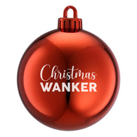 Christmas Wanker Bauble